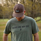 Heard One Way Off- Comfort Colors Tee